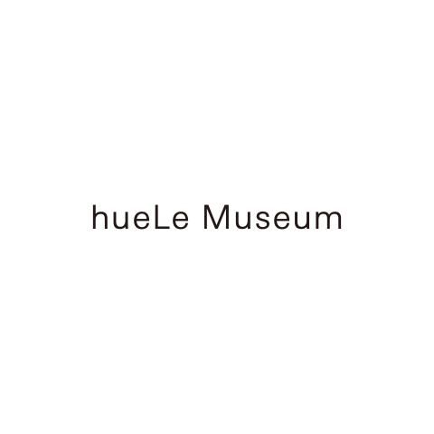 hueLe Museum(q[G~[WA)@VhjE}